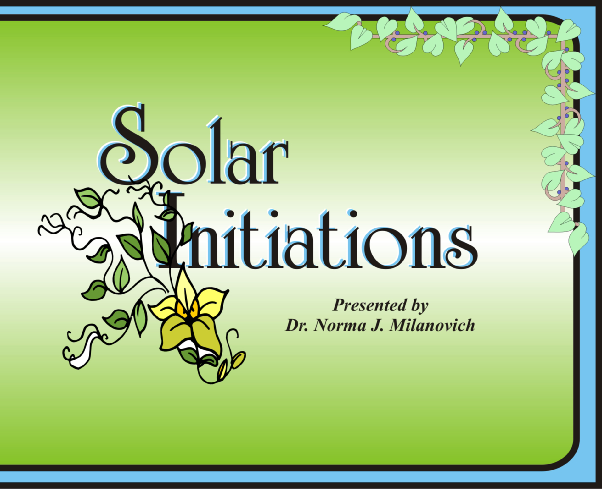 Solar Initiations - Available via USB Drive